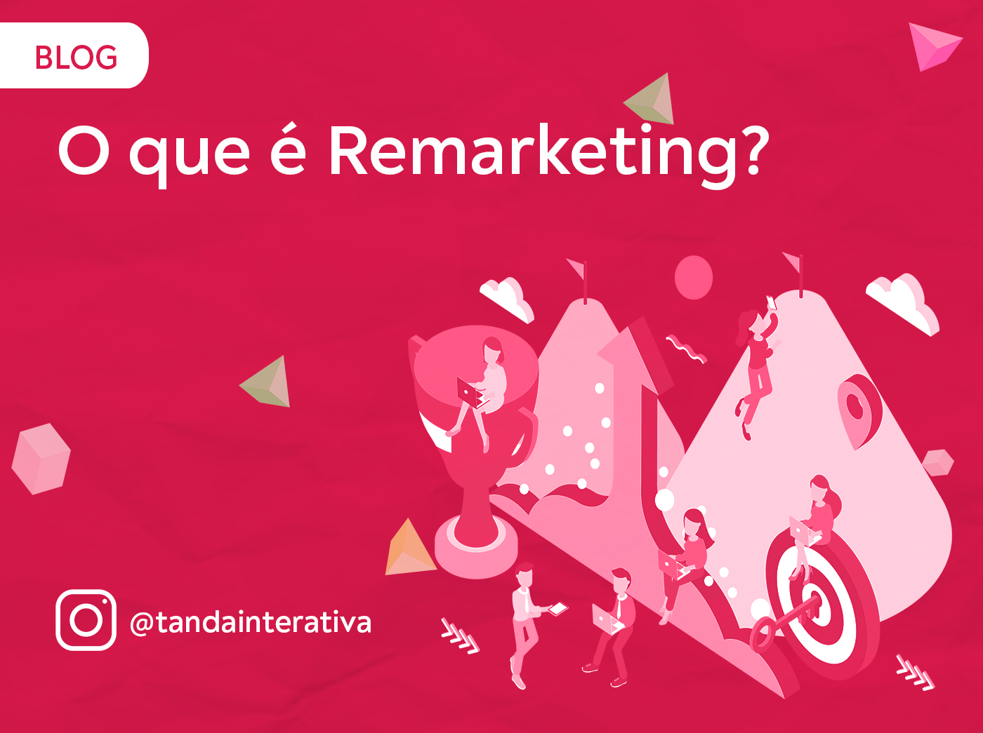 O Que é Remarketing Tanda Interativa